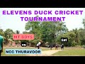 Mt boys vs ncc thuravoor 1st round  elenen ducks cricket tournament