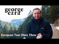 George Ezra - 2019 European Tour, Diary Three (Rotterdam, Cologne, Zurich and Milan)