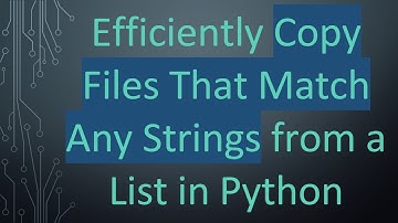 Efficiently Copy Files That Match Any Strings from a List in Python
