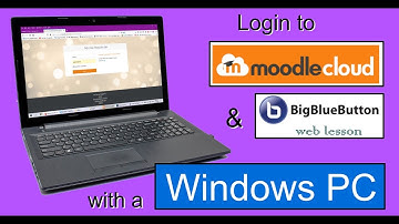 Log in to Moodlecloud & then join BigBlueButton webinar - from windows 10 PC