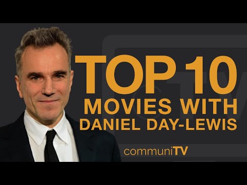 Top 10 Daniel Day-Lewis Movies