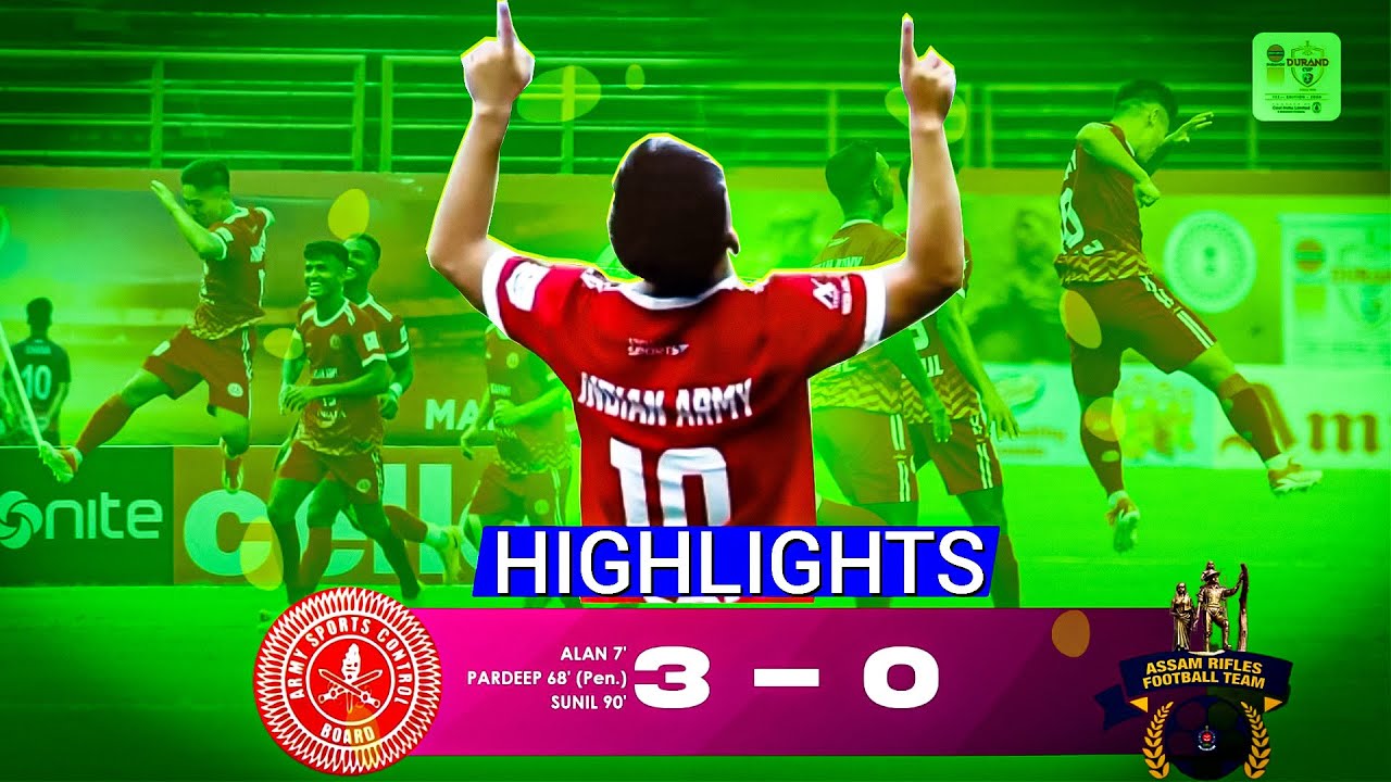Full Highlights Indian Army Vs Assam Rifles Durand Cup 