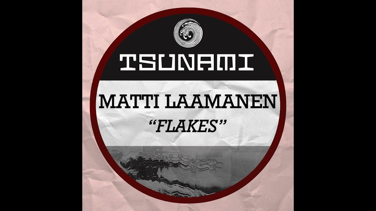 ★ Matti Laamanen – Flakes Matti Laamanen - Flakes (Original Mix) - YouTube