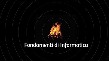 Fondamenti di Informatica : Intro : #1