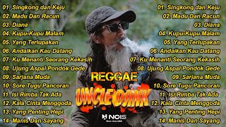 UNCLE DJINK - SINGKONG DAN KEJU, MADU DAN RACUN, DIANA | FULL ALBUM REGGAE SANTAI LAGU NOSTALGIA