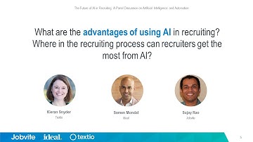 The Future of AI in Recruiting   Panel with Ideal, Textio, and Jobvite