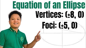 How to find the equation of an ellipse given foci and vertices | @ProfD