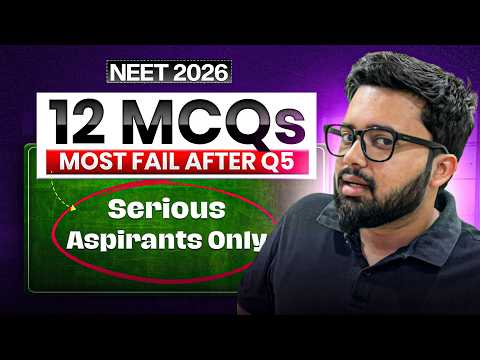 12 MCQ’s for Serious NEET Aspirants | HMS #3
