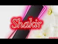 Shakir name love  whatsapp status