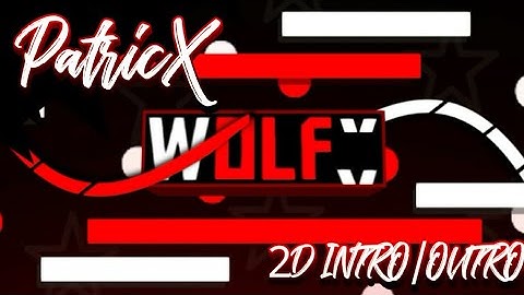 Wolfy • 2D intro • profesional • full ccp • bad shake :(