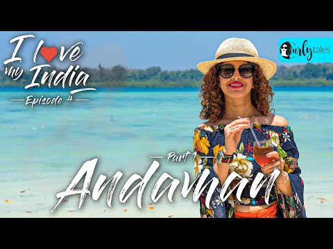 I Love My India Episode 4: Reaching Havelock Island, Andaman | Curly Tales