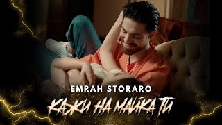 Emrah - Kaji na maika ti / Емрах - Кажи на майка ти [Official 4K Video] image