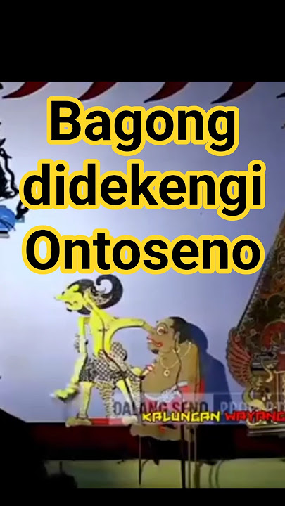 Bagong didekengi Ontoseno #bagong #punokawan