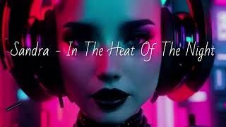 Sandra - In The Heat Of The Night (Hard Techno Version ) [HQ]