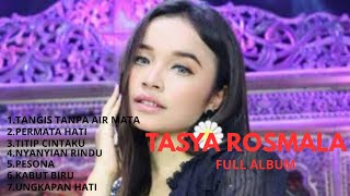 TASYA ROSMALA FULL ALBUM