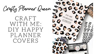 Craft with me: diy happy planner covers| #wildstyled