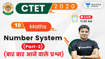 11:00 AM - CTET 2020 (Paper-1) | Maths by Sandeep Sir | Number System (Part-2)