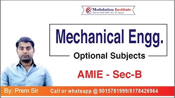 Best Optional Subject For AMIE Sec B Mechanical Engineering By Prem sir | 9015781999 | Best for AMIE