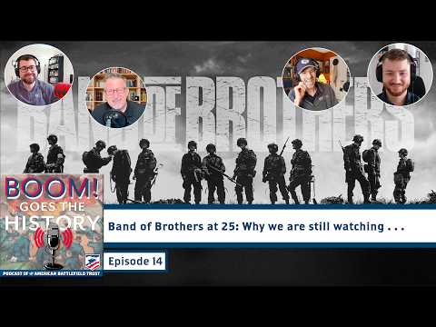 25th Anniversary of Band of Brothers | BOOM Goes the History Ep. 14