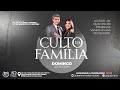 Culto da Família - 17/12/2023