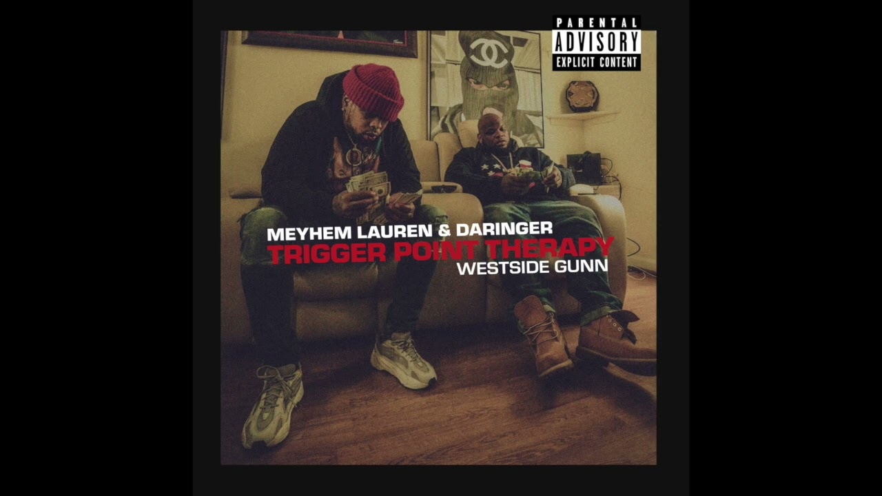 Watch Meyhem Lauren - Trigger Point Therapy ft Westside Gunn produced by Daringer (Official Audio) on YouTube Watch Meyhem Lauren - Trigger Point Therapy ft Westside Gunn produced by Daringer (Official Audio) on YouTube