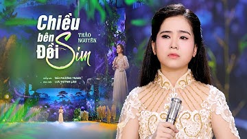 Chiều Bên Đồi Sim – Thảo Nguyên Bolero | Nhạc Vàng Trữ Tình Bất Hủ – Đài Phương Trang