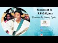 Boureau des coeurs lyrics by franco et le t pok  jazz