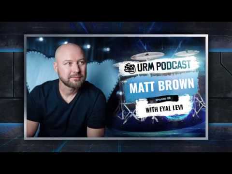 URM Podcast E178 | Matt Brown - URM Podcast E178 | Matt Brown