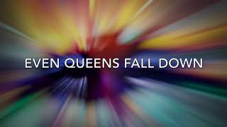 Feroxx - Even Queens Fall Down (Lyric Video)