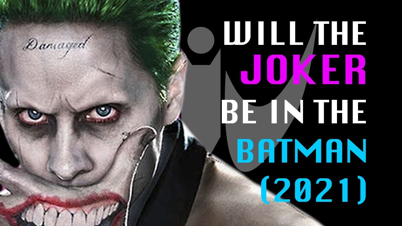 Will Joker be in The Batman 2021 -  Bat Theory