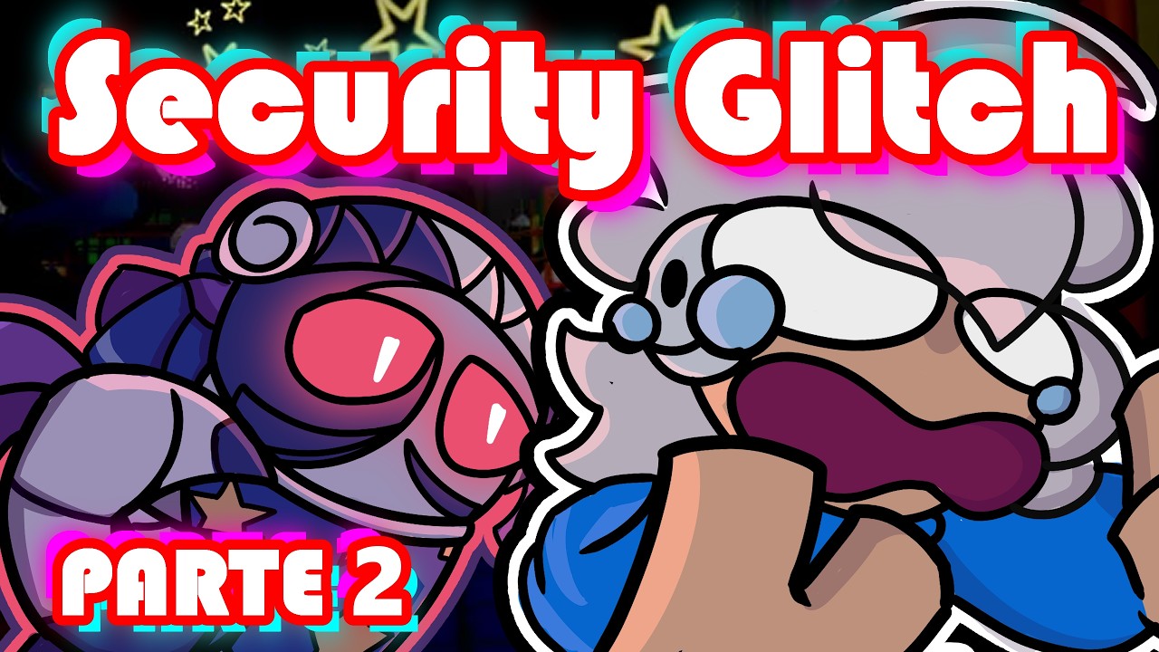 Security Glitch 2 - A continuação não desejada