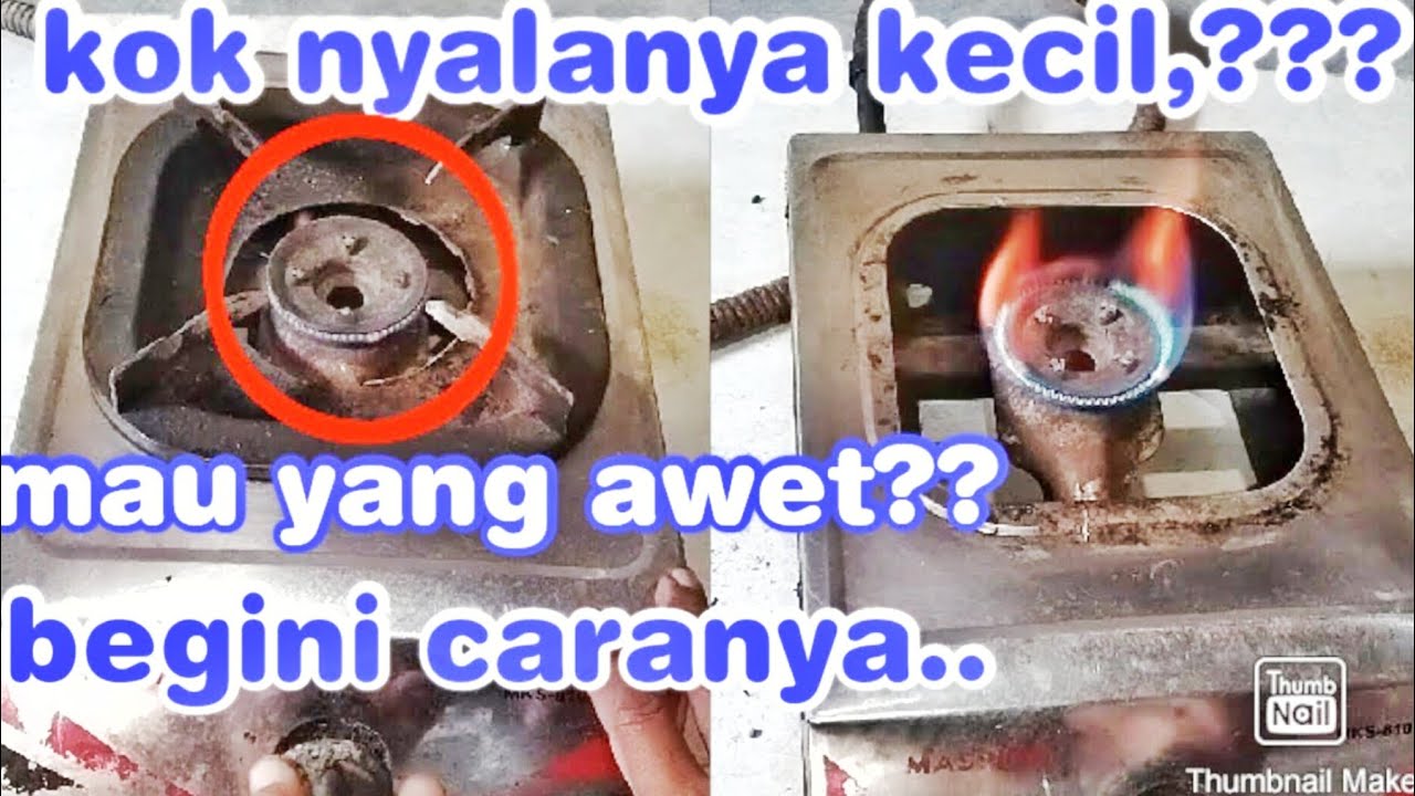 2 cara perbaiki kompor gas api 🔥 kecil#tutorial@idecreativ87 - YouTube