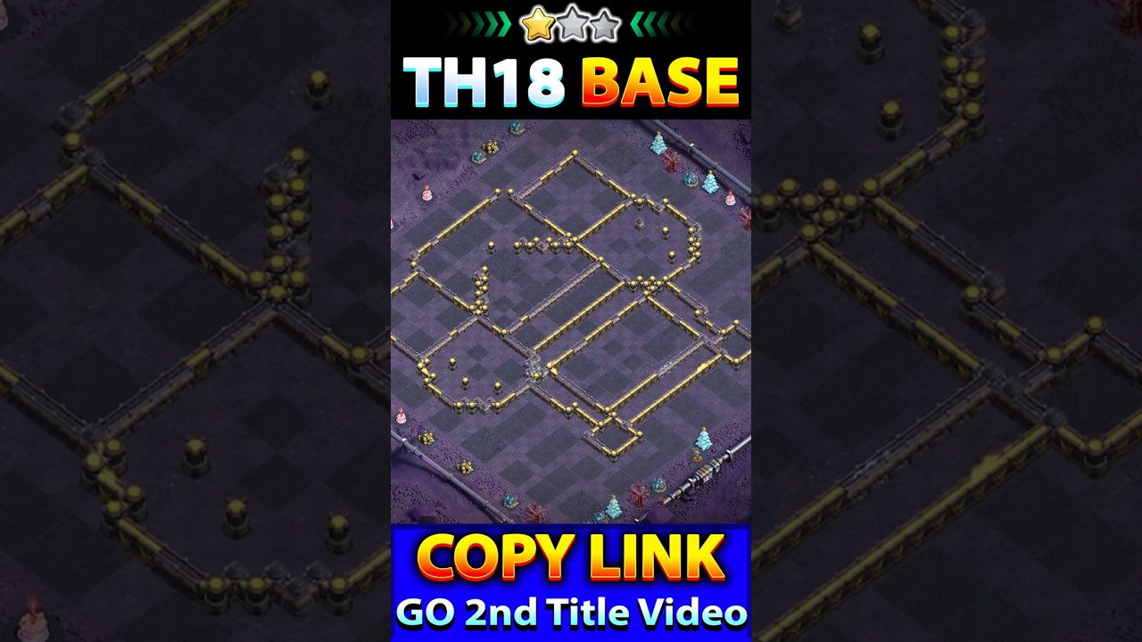 NEW TH18 CWL BASE LINKS | BEST ANTI 2 STAR WAR & LEGEND LEAGUE BASES IN CLASH OF CLANS