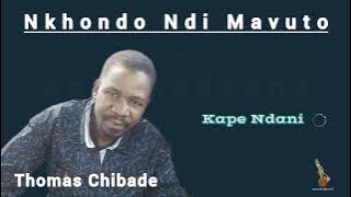 KAPE NDANI - Thomas Chibade