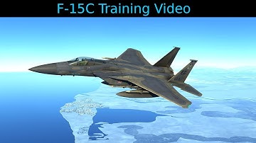 DCS - F15C Training Video