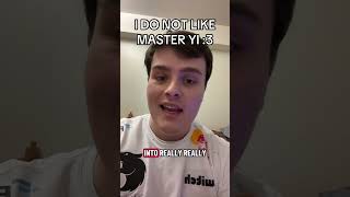 I do NOT like Master Yi (peronsal opinion) #leagueoflegends