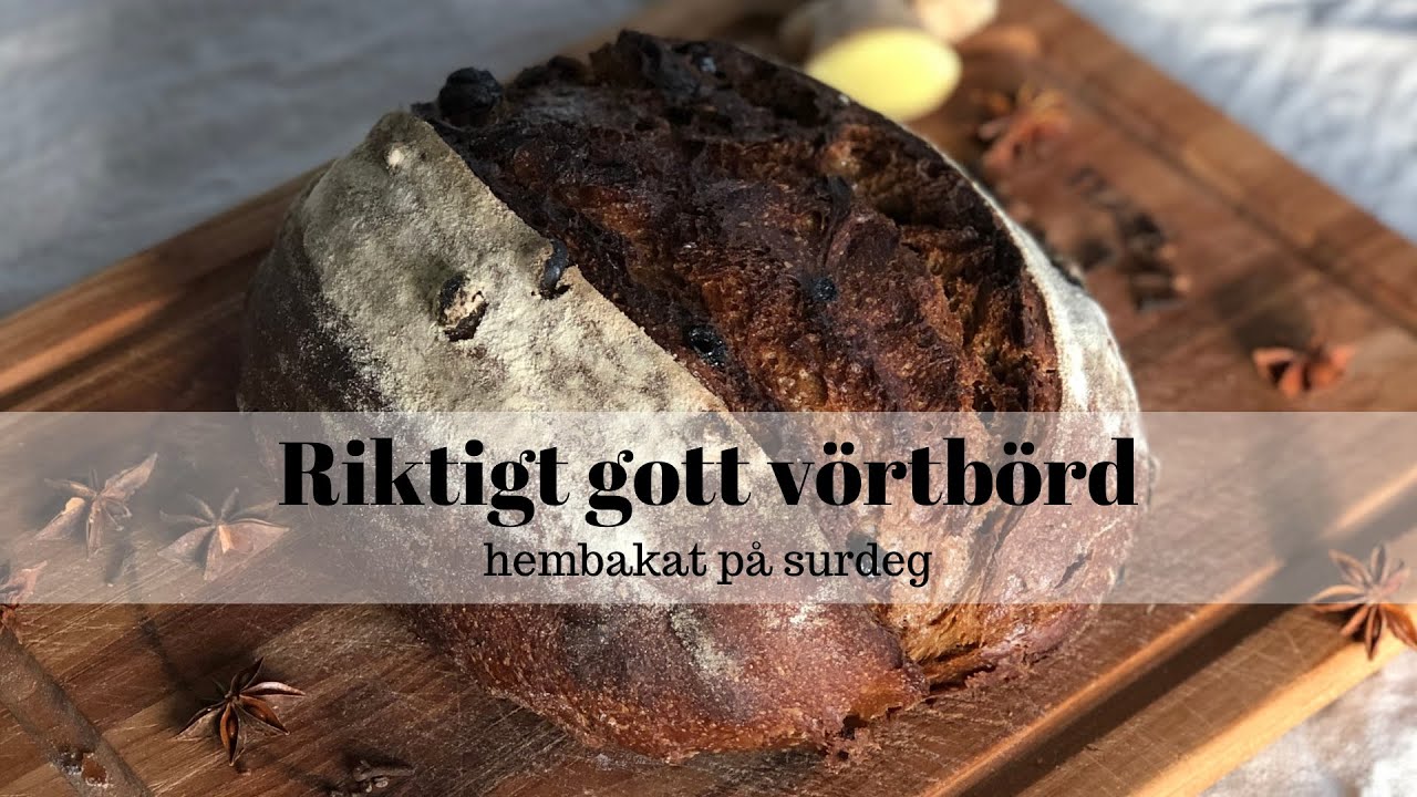 Riktigt gott vörtbröd - hembakat på surdeg