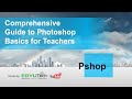 Photoshop Basics for Teachers - Part 1