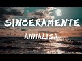SINCERAMENTE - ANNALISA