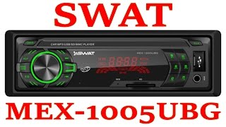 Обзор автомобильной магнитолы SWAT MEX 1005UBG