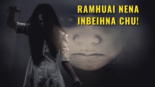 Ramhuai nena inbeihna ~ Mizo Paranormal