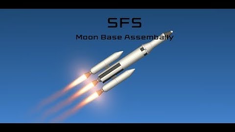 Moon Base Assembly Part 3 - SFS 1.5.2