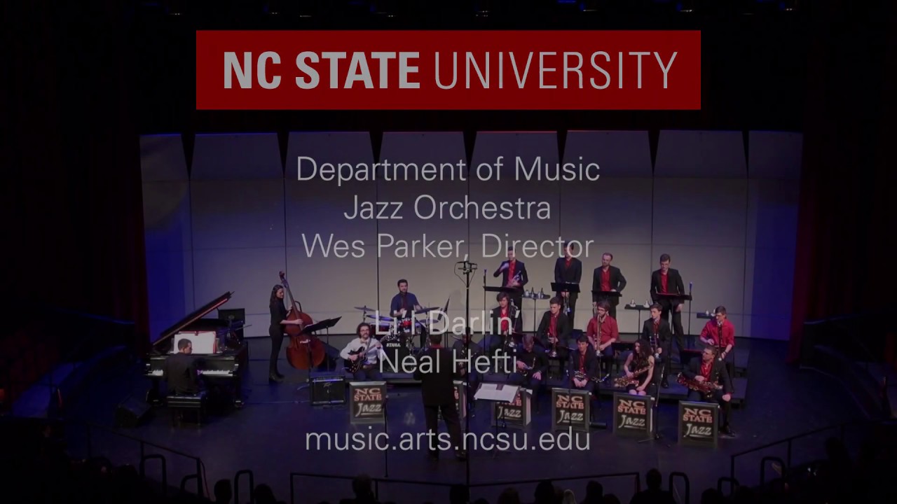 NC State Jazz Orchestra: Li'l Darlin' by Neal Hefti