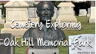 Awesome Cemetery Exploring: Oak Hill Memorial Park.