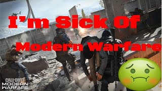 I am Sick of Modern Warfare (Rant)