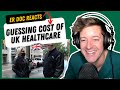 ER Doctor reacts to US CITIZENS guessing cost of UK HEALTHCARE