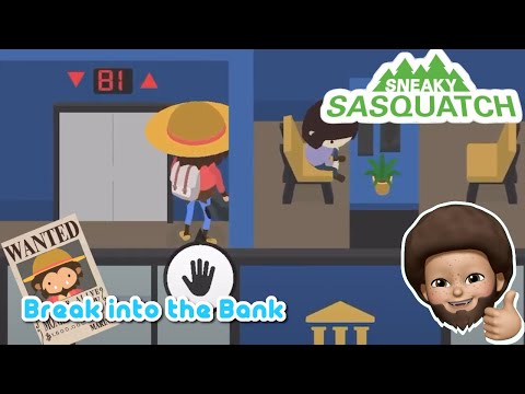 Sneaky Sasquatch fun - How to break into the Bank [Dinsun Video]