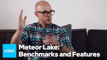 Intel Core Ultra Features and Performance Overview | Talking Tech | Intel Technology