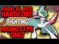 Pokemon radical red 40 hardcore mode but i only use fighting type pokemon