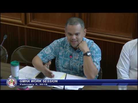 GMHA Work Session - Dennis G. Rodriguez, Jr. - February 5, 2018